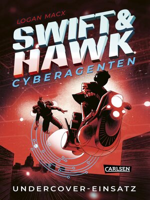 cover image of Swift & Hawk, Cyberagenten 2